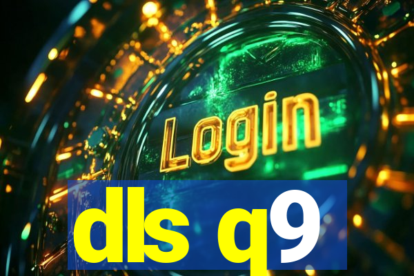 dls q9